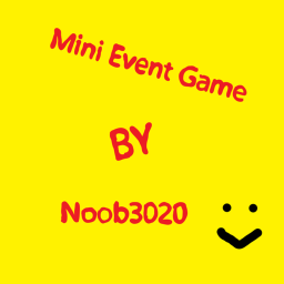 Mini Event Game BY Noob3020