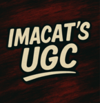 IMACAT'S UGC