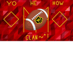 YO HE HOW CLAN!! ~ Legendary Football League ~