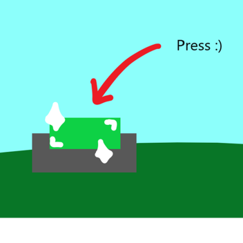 Press the button!