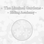 - The Liminal Gardens -