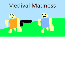Medieval Madness