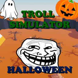 [🎃] Troll Simulator