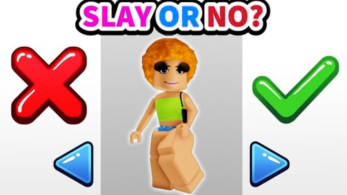 💅SLAY OR NO SLAY