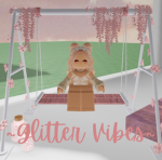 ~Glitter Vibes~