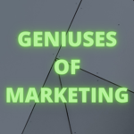 Geniuses of Marketing