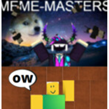 MEME-MASTERS (BACKKKK)