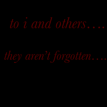 the forgotten ones..