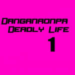 Danganronpa: Deadly Life