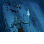 Drowned Empire
