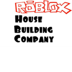 Roblox House Building Company