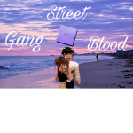 Street Gang Blood