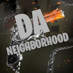 [UPDATE] Da Neighborhood