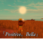 「P0sitive。Bella」