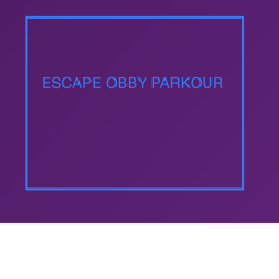 Escape Obby Parkour!