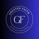 Greater Faith Outreach Ministries