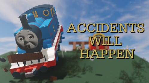 Accidents Will Happen! (Train Accidents) 