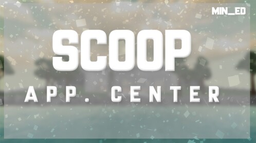 Scoop ® Application Center