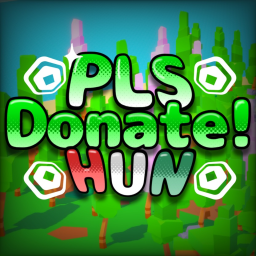 [ 🤑 ] PLS DONATE! HUN