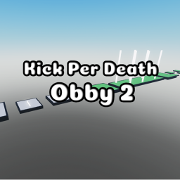 Kick Per Death Obby 2