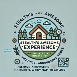 Stealth’s Awesome Experience!