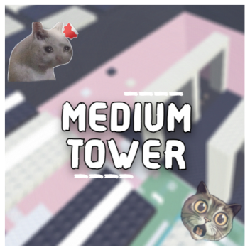 Medium Tower