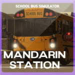 School Bus Simulator: Mandarin Station
