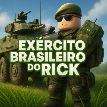 『EBR』Exército Brasileiro do Rick 「🌴」