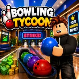 🎳 | Bowling Tycoon