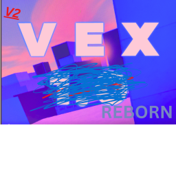 Vex Reborn V2