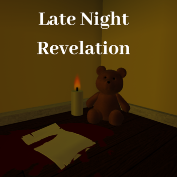 Late Night Revelation