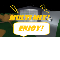Multi Mix! [Map update!]