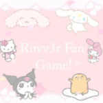 ♡ Riivv3r Fan Game! ♡
