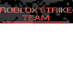 The Roblox Strike Team.