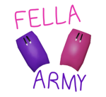 FELLA ARMY!