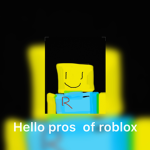 Hello roblox members/pros
