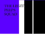 The Legit Peeps Squad
