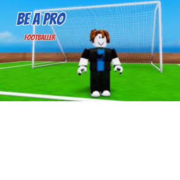 Be A Pro Footballer