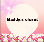 Maddy’s closet# Love