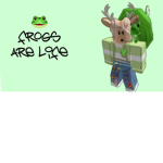 Frogs are life