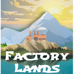 Factory Lands [PROTOTYPE]