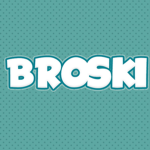BROSKI$$$$