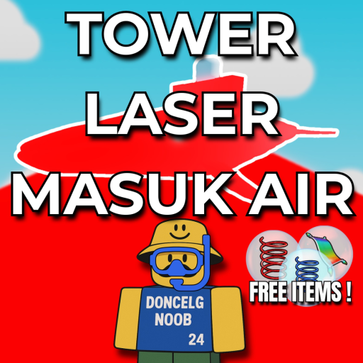 [UPD BOSS] Tower Laser Masuk Air