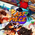 [Close Test]Last Piece