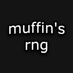 [3X LUCK] muffin's rng