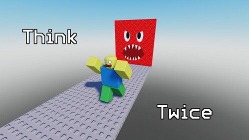 Think Twice