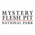 [Mystery Flesh Pit National Park]