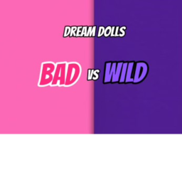 Deam Dolls Bad Vs Wild