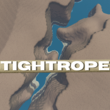 Tightrope