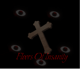 Floors Of Insanity  [WIP] [UPDATE2]